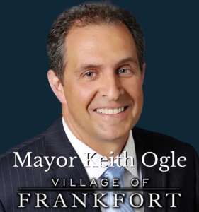 Village of Frankfort Mayor Keith Ogle - Justice Sponsor